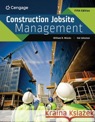 Construction Jobsite Management William Mincks 9780357452943 Cengage Learning, Inc - książka