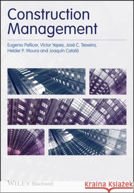 Construction Management Pellicer, Eugenio 9781118539576 John Wiley & Sons - książka