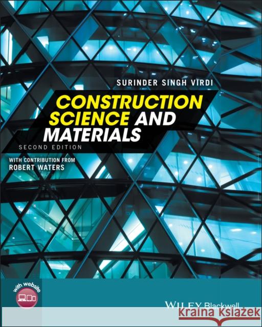 Construction Science and Materials Virdi, Surinder 9781119245056 John Wiley & Sons - książka