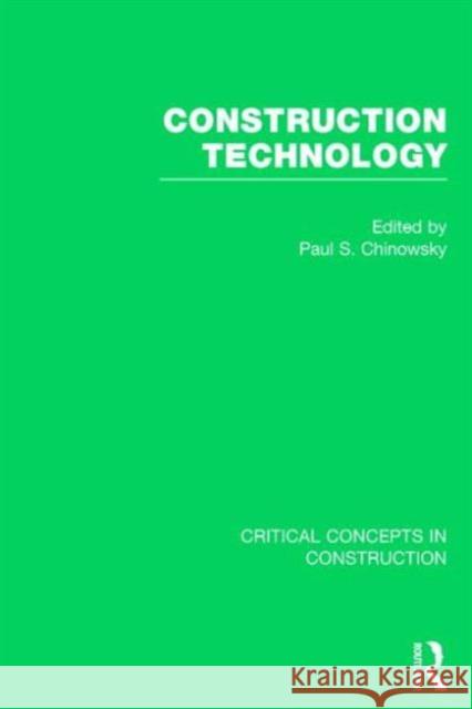Construction Technology Paul Chinowsky 9780415818254 Routledge - książka