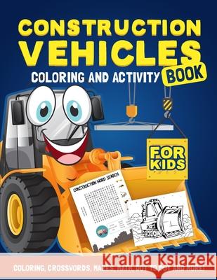 Construction Vehicles Activity Book Hall, Harper 9781989968581 Happy Harper - książka