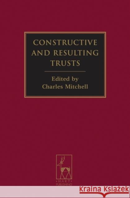 Constructive and Resulting Trusts  9781841139272 Hart Publishing (UK) - książka