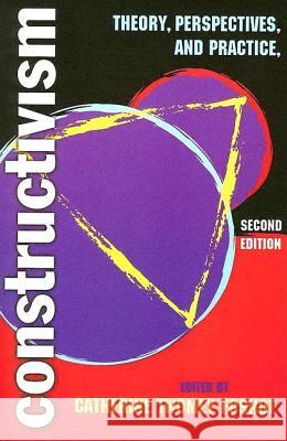Constructivism: Theory, Perspectives, and Practice Catherine Twomey Fosnot 9780807745700 Teachers College Press - książka