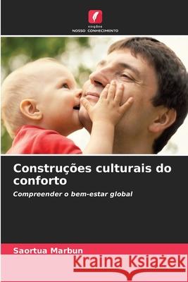 Constru??es culturais do conforto Saortua Marbun 9786207663323 Edicoes Nosso Conhecimento - książka