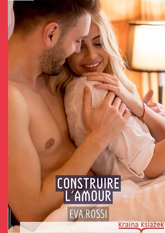 Construire l'Amour Rossi, Eva 9783384032225 Eva Rossi - książka