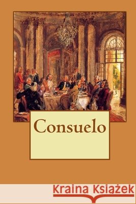 Consuelo Alba Longa George Sand 9781512246858 Createspace Independent Publishing Platform - książka