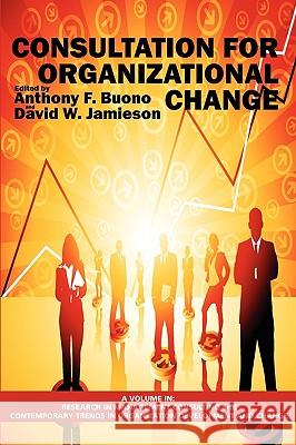 Consultation for Organizational Change (PB) Anthony F. Buono David W. Jamieson 9781617350863 Information Age Publishing - książka