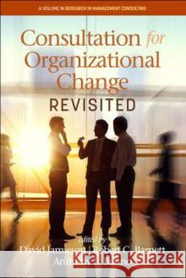 Consultation for Organizational Change Revisited (HC) Jamieson, David W. 9781681234328 Information Age Publishing - książka