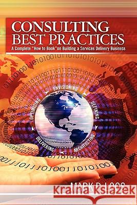 Consulting Best Practices: A Complete 