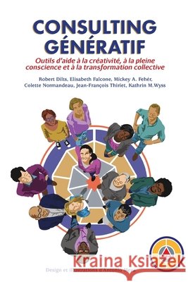 Consulting Génératif Dilts, Robert Brian 9781947629448 Dilts Strategy Group - książka