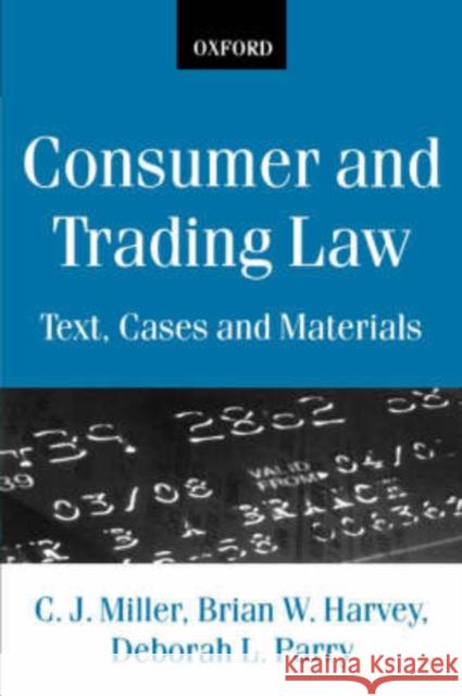 Consumer and Trading Law: Text, Cases and Materials Miller, C. J. 9780198764786 Oxford University Press - książka
