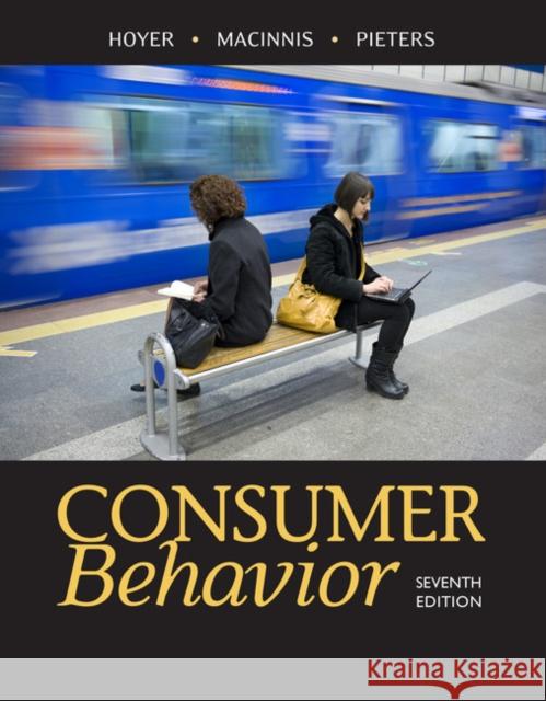 Consumer Behavior Wayne D. Hoyer Deborah J. Macinnis Rik Pieters 9781305507272 Cengage Learning - książka