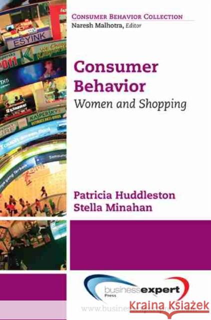 Consumer Behavior: Women and Shopping Huddleston, Patricia 9781606491676  - książka