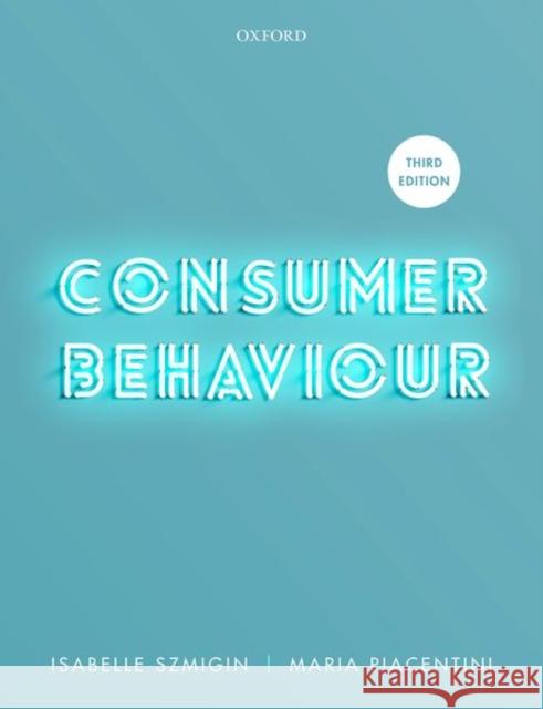 Consumer Behaviour Maria Piacentini 9780198862567 Oxford University Press - książka