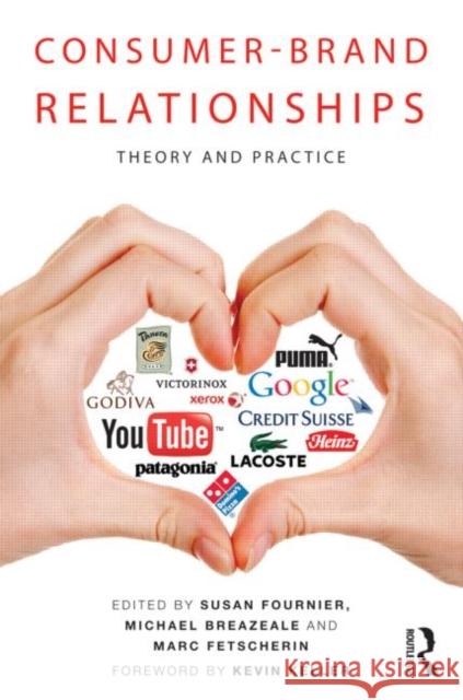 Consumer-Brand Relationships: Theory and Practice Fournier, Susan 9780415783132  - książka