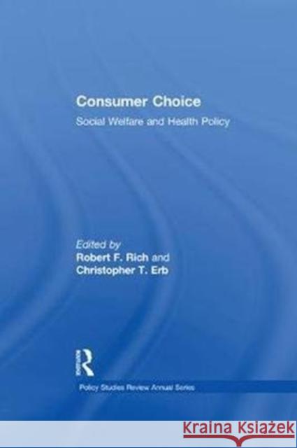 Consumer Choice: Social Welfare and Health Policy  9781138508538  - książka