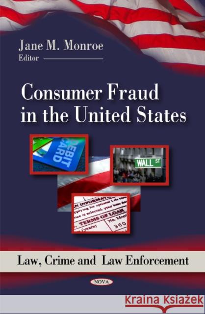 Consumer Fraud in the United States Jane M Monroe 9781617612862 Nova Science Publishers Inc - książka