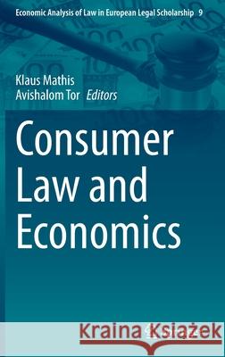 Consumer Law and Economics Klaus Mathis Avishalom Tor 9783030490270 Springer - książka