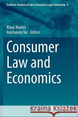 Consumer Law and Economics Klaus Mathis Avishalom Tor 9783030490300 Springer - książka