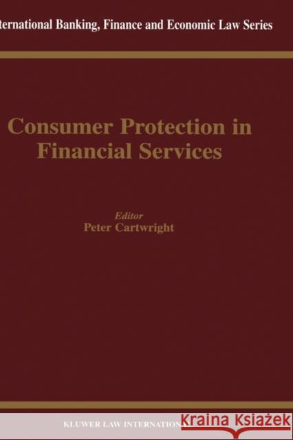 Consumer Protection in Financial Services: Cartwright, Peter 9789041197177 Kluwer Law International - książka
