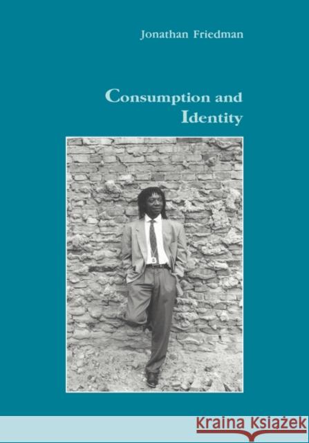 Consumption and Identity FRIEDMAN FRIEDMAN  9783718655915 Taylor & Francis - książka