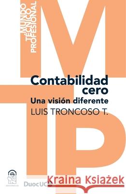 Contabilidad Cero Luis Troncos 9789561430938 Ediciones Ucsh - książka