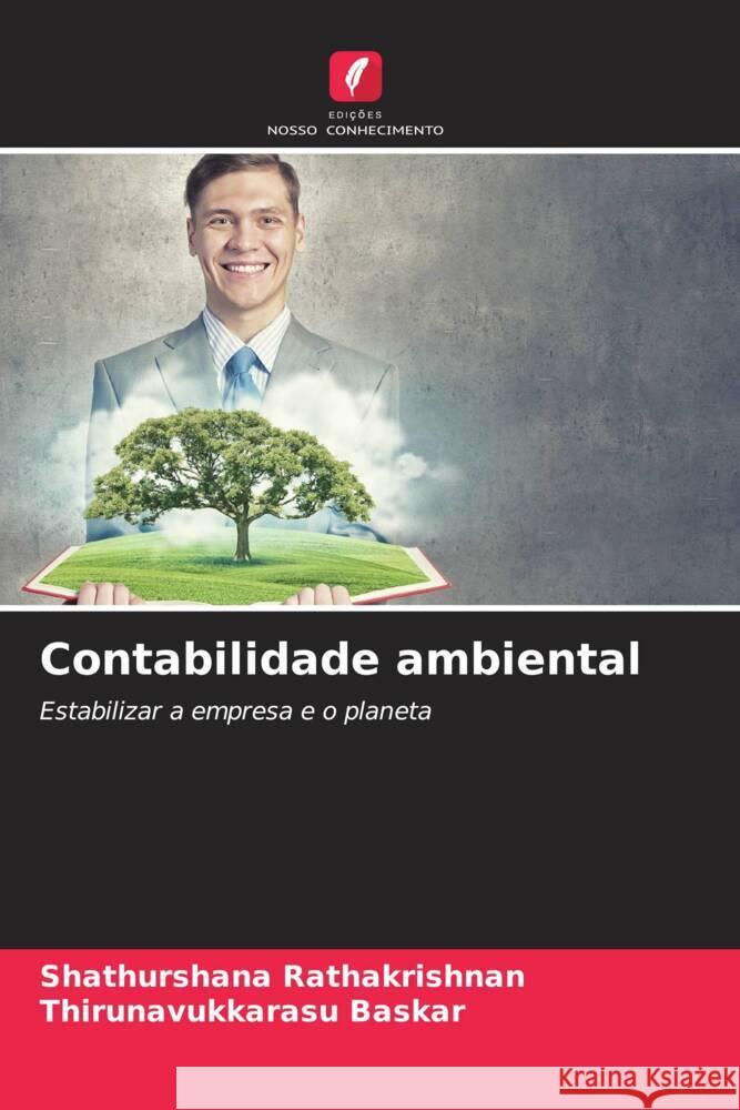 Contabilidade ambiental Shathurshana Rathakrishnan Thirunavukkarasu Baskar 9786207304127 Edicoes Nosso Conhecimento - książka