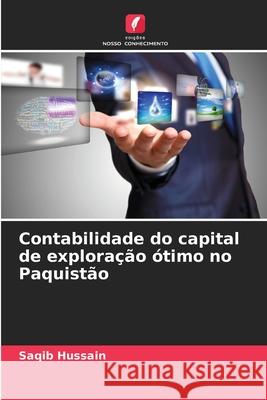 Contabilidade do capital de exploração ótimo no Paquistão Hussain, Saqib 9786208652739 Edições Nosso Conhecimento - książka