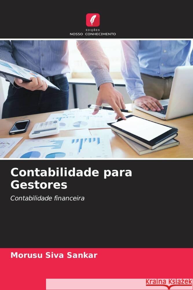 Contabilidade para Gestores Siva Sankar, Morusu 9786204877686 Edições Nosso Conhecimento - książka