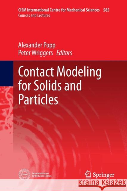 Contact Modeling for Solids and Particles Alexander Popp Peter Wriggers 9783030079468 Springer - książka