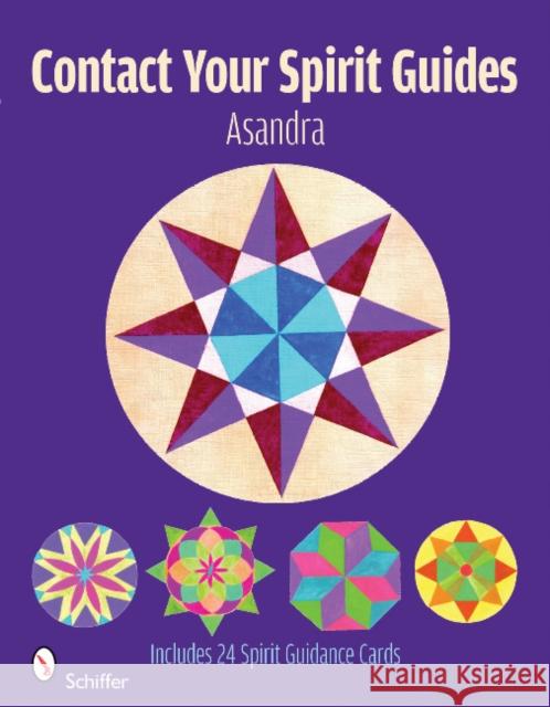 Contact Your Spirit Guides Asandra 9780764337192 Schiffer Publishing - książka