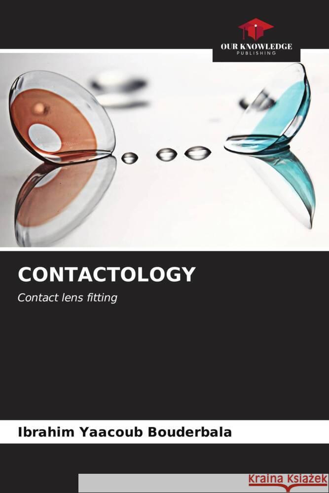Contactology Ibrahim Yaacoub Bouderbala 9786207136391 Our Knowledge Publishing - książka