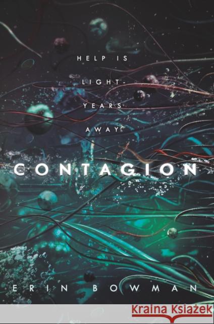 Contagion Erin Bowman 9780062574169 Harper Teen - książka