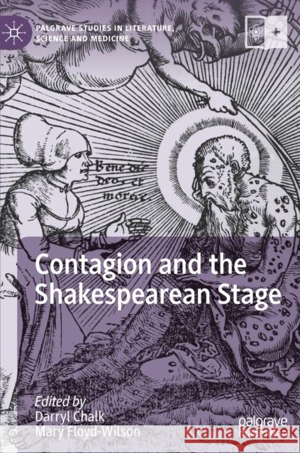 Contagion and the Shakespearean Stage Darryl Chalk Mary Floyd-Wilson 9783030144272 Palgrave MacMillan - książka