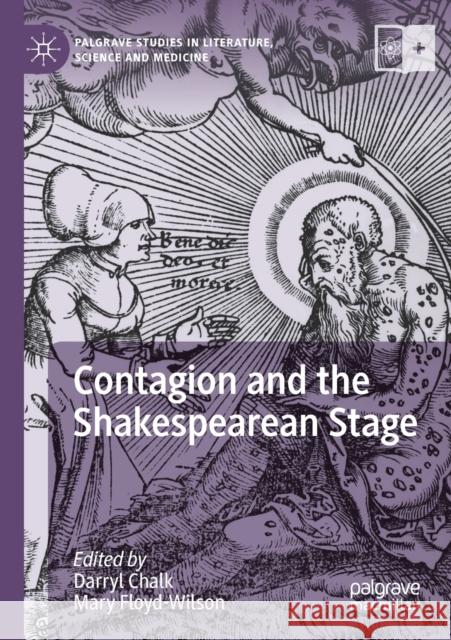 Contagion and the Shakespearean Stage Darryl Chalk Mary Floyd-Wilson 9783030144302 Palgrave MacMillan - książka