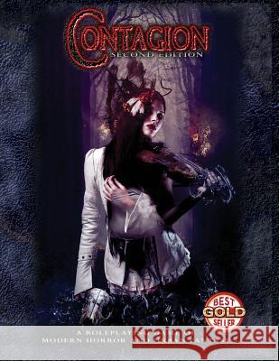 Contagion Second Edition: A Roleplaying Game of Modern Horror and Urban Fantasy Travis Legge Thomas L. Vaultonburg Sarah Scharnweber 9781983708084 Createspace Independent Publishing Platform - książka
