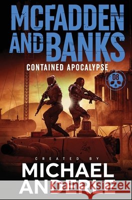 Contained Apocalypse Michael Anderle Aaron D Schneider 9781649719294 Lmbpn Publishing - książka