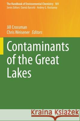 Contaminants of the Great Lakes  9783030578763 Springer International Publishing - książka