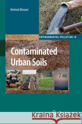Contaminated Urban Soils Helmut Meuser 9789400732919 Springer - książka