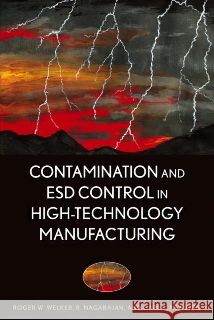 Contamination and Esd Control in High-Technology Manufacturing Welker, Roger W. 9780471414520 IEEE Computer Society Press - książka