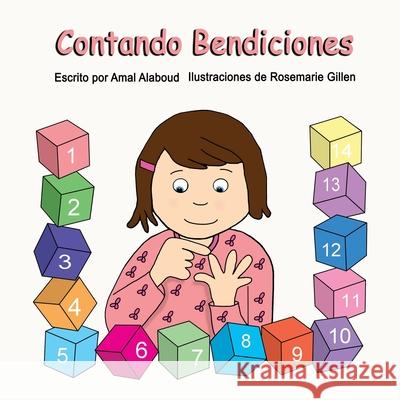 Contando Bendiciones Rosemarie Gillen Julian Zapata Amal Alaboud 9781541316591 Createspace Independent Publishing Platform - książka