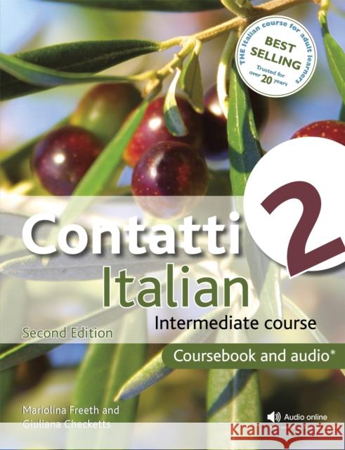 Contatti 2 Italian Intermediate Course 2nd Edition revised: Coursebook and CDs  9781444139334 John Murray Press - książka