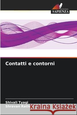 Contatti e contorni Shivali Tyagi Shravan Rathi 9786207674602 Edizioni Sapienza - książka