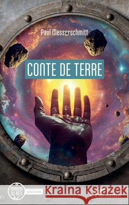 Conte de Terre Paul Messerschmitt 9782336545790 Editions L'Harmattan - książka