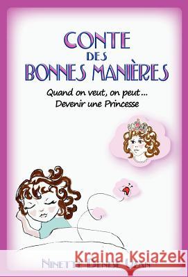 Conte Des Bonnes Manieres (Devenir Une Princesse) Ninette Denise Uzan 9782953911909 Ds-Press - książka