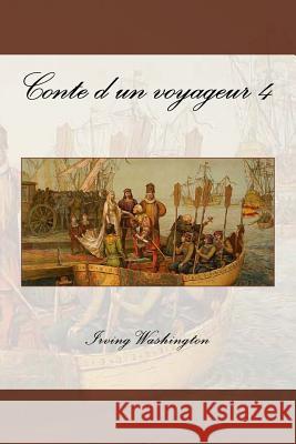 Conte d'un voyageur 4 Washington, Irving 9781518604300 Createspace - książka