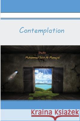 Contemplation Sheikh Muhammed Salih Al-Munajjid   9784869909360 Mafaaz - książka