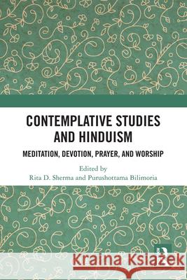 Contemplative Studies and Hinduism  9780367558635 Taylor & Francis Ltd - książka