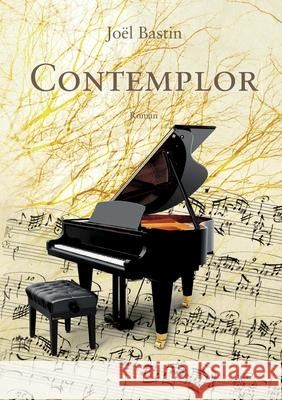 Contemplor Jo?l Bastin 9782322535651 Bod - Books on Demand - książka