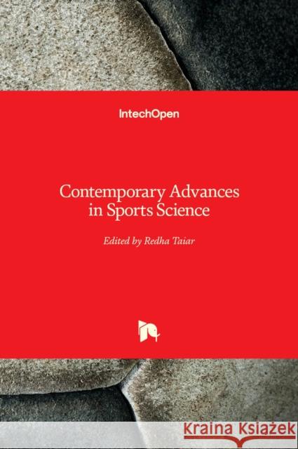 Contemporary Advances in Sports Science Redha Taiar 9781839691409 Intechopen - książka